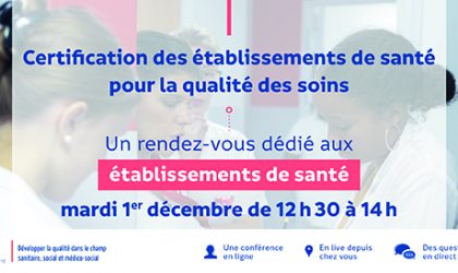 Webinair HAS - Certification des établissement pour la qualité des soins