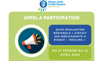 APPEL A PARTICIPATION auto-évaluation régionale « Circuit des médicaments à risque – Insuline »