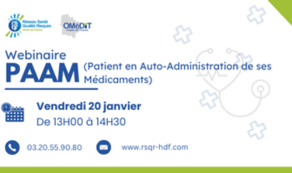 Webinaire RSQR sur le PAAM (Le Patient en Auto-Administration de ses Médicaments)