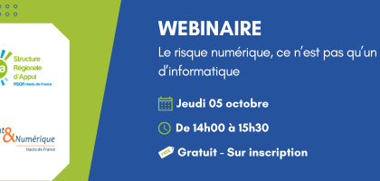 Webinaire SRA & Sant& Numérique : « Le risque numérique, ce n’est pas qu’un problème d’informatique»